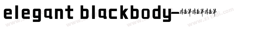 elegant blackbody字体转换